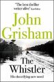 The Whistler von Grisham, John | Buch | Zustand gut