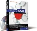 Einstieg in XML: Aktuelle Standards: XML Schema, XSL, XLink (Galileo Comput ...