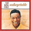 The Unforgettable von Nat 'King' Cole | CD | Zustand sehr gut