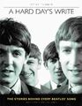 Turner, Steve - A Hard Day's Write: The Stories Behind Every Beatles Song