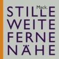 Ulrich Mack. Stille - Weite - Ferne - Nähe, Gebunden