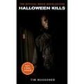 Halloween Kills: The Official Movie Novelization - Tim Waggoner, Taschenbuch