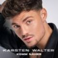 Komm näher - Karsten Walter. (CD)