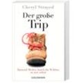 Der große Trip - Cheryl Strayed, Taschenbuch