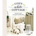 Cozy White Cottage - Liz Marie Galvan, Gebunden