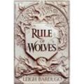 Rule of Wolves - Leigh Bardugo, Gebunden