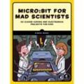Micro:bit for Mad Scientists - Simon Monk, Kartoniert (TB)