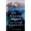 Die Stunde der Zikaden / Laura Gottberg Bd.6 - Felicitas Mayall, Taschenbuch