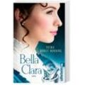 Bella Clara / Jahrhundertwind-Trilogie Bd.3 - Petra Durst-Benning, Taschenbuch