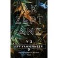 Akzeptanz / Southern Reach Trilogie Bd.3 - Jeff VanderMeer, Kartoniert (TB)