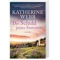 Die Schuld jenes Sommers - Katherine Webb, Taschenbuch