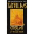 Otherland 1. City of Golden Shadows - Tad Williams, Taschenbuch