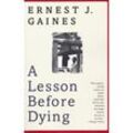 A Lesson Before Dying - Ernest J. Gaines, Kartoniert (TB)