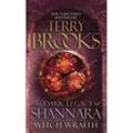 The Dark Legacy of Shannara 03. Witch Wraith - Terry Brooks, Taschenbuch