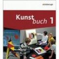 Kunstbuch: Bd.1 Kunstbuch - Arbeitsbücher für die Sekundarstufe I. Bisherige Ausgabe, Kartoniert (TB)