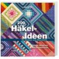 200 Häkel-Ideen für Decken und Überwürfe - Jan Eaton, Gebunden