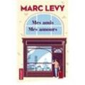 Mes amis, mes amours - Marc Levy, Kartoniert (TB)