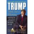 Trump, Think Like A Billionaire - Donald J. Trump, Meredith McIver, Kartoniert (TB)