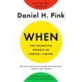 When - Daniel H. Pink, Kartoniert (TB)