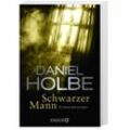 Schwarzer Mann / Sabine Kaufmann Bd.2 - Daniel Holbe, Taschenbuch