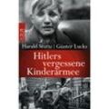 Hitlers vergessene Kinderarmee - Harald Stutte, Günter Lucks, Taschenbuch