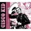 Cisco Kid: 1 Cisco Kid - Lucy, Rote Blume & Good Time Gulch - José Luis Salinas, Gebunden