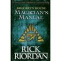 Brooklyn House Magicians Manual - Rick Riordan, Gebunden