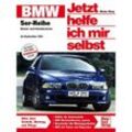 BMW 5er Reihe ab September 1995 (E 39) / Jetzt helfe ich mir selbst Bd.205 - Dieter Korp, Kartoniert (TB)
