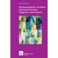 Psychoanalytisch verstehen - Systemisch denken - Suggestiv intervenieren (Leben Lernen, Bd. 144) - Peter Fürstenau, Kartoniert (TB)