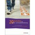 20 Schritte zur Berufs- und Studienorientierung - Alexander Geist, Horst Schmitz, Geheftet