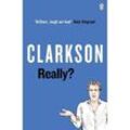 Really? - Jeremy Clarkson, Taschenbuch