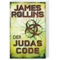 Der Judas-Code / Sigma Force Bd.4 - James Rollins, Taschenbuch