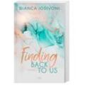 Finding Back to Us / Was auch immer geschieht Bd.1 - Bianca Iosivoni, Kartoniert (TB)