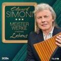 Meisterwerke meines Lebens (2 CDs) - Edward Simoni. (CD)