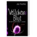 Veilchens Blut / Valerie Mauser Bd.3 - Joe Fischler, Taschenbuch