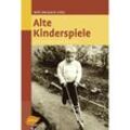 Alte Kinderspiele - Johanna Woll, Margret Merzenich, Theo Götz, Kartoniert (TB)