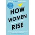 How Women Rise - Sally Helgesen, Marshall Goldsmith, Kartoniert (TB)