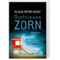 Ostfriesenzorn / Ann Kathrin Klaasen ermittelt Bd.15 - Klaus-Peter Wolf, Taschenbuch
