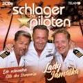 Lady Jamaika - Die schönsten Hits des Sommers (2 CDs) - Die Schlagerpiloten. (CD)