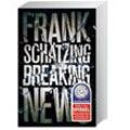 Breaking News - Frank Schätzing, Taschenbuch