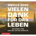Vielen Dank für das Leben,5 Audio-CD - Sibylle Berg (Hörbuch)