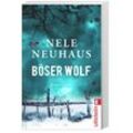 Böser Wolf / Oliver von Bodenstein Bd.6 - Nele Neuhaus, Taschenbuch