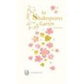 In Shakespeares Garten - William Shakespeare, Gebunden