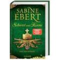 Zeit des Verrats / Schwert und Krone Bd.3 - Sabine Ebert, Gebunden