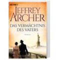 Das Vermächtnis des Vaters / Clifton-Saga Bd.2 - Jeffrey Archer, Taschenbuch