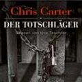 Der Totschläger, 6 CDs - Chris Carter (Hörbuch)