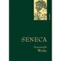 Seneca - Gesammelte Werke - Seneca, Leinen