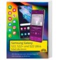Samsung Galaxy S22, S22+ und S22 Ultra Smartphone - Christian Immler, Kartoniert (TB)