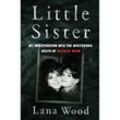 Little Sister - Lana Wood, Gebunden