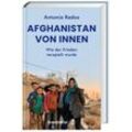 Afghanistan von innen - Antonia Rados, Gebunden